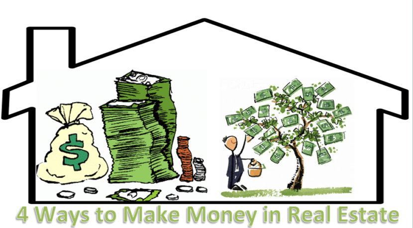 4 Ways to Make Money in Real Estate
