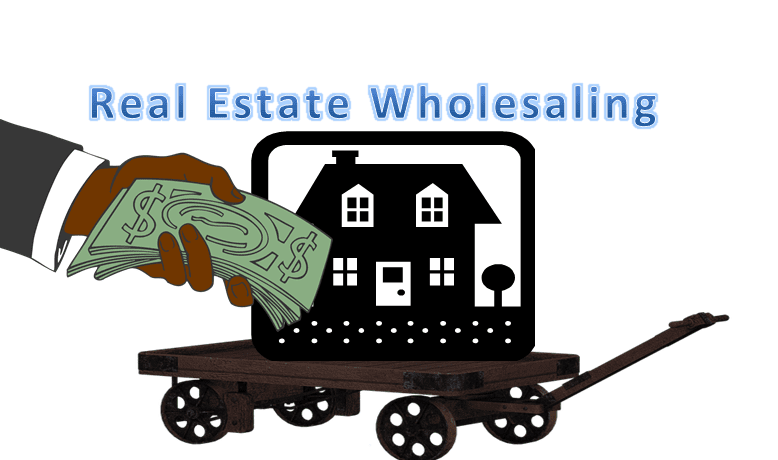 Just What is Real Estate Wholesaling?